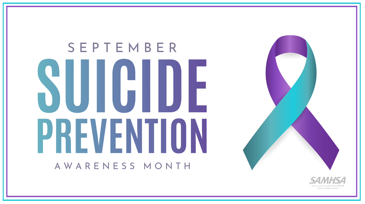 /getmedia/9bd7066e-5fe5-43b8-86b7-f918dc67512b/230927_Natl-Suicide-Prevention-Month.png?width=1200&amp;height=670&amp;ext=.png